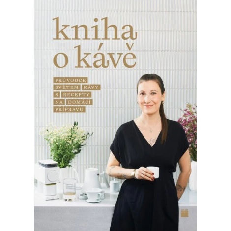 Velika knjiga o kavi - Petra Veselá