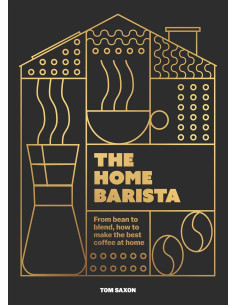 Knjiga: The Home Barista - Tom Saxon